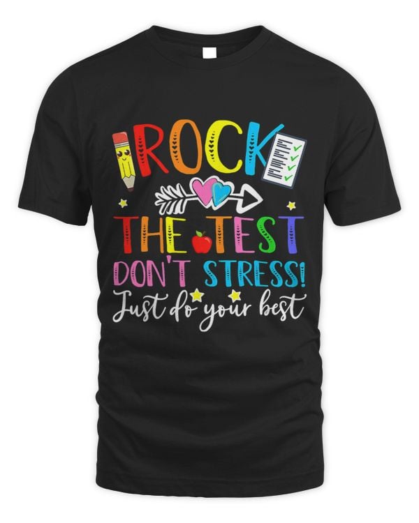 Teacher Job Rock The Test Teacher Test Day Testing Day Funny Teacher