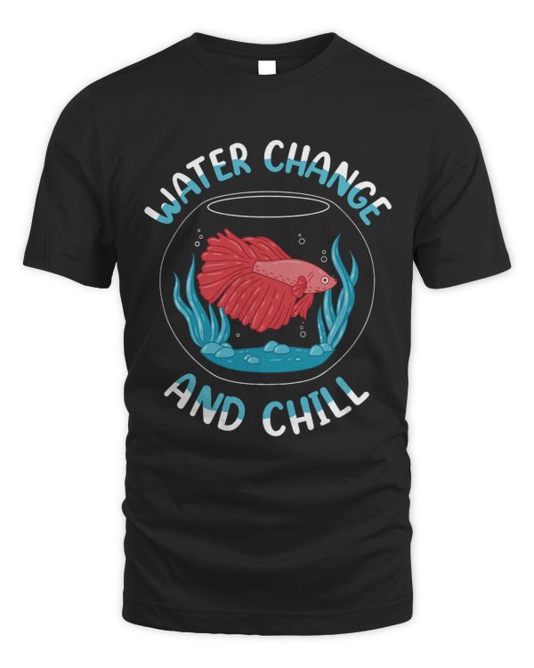 Water Change Chill Fish Tank Lover Aquarist Fishkeeper