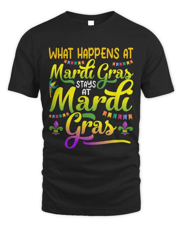 What Happens At Mardi Gras Stays At Mardi Gras Party Parade