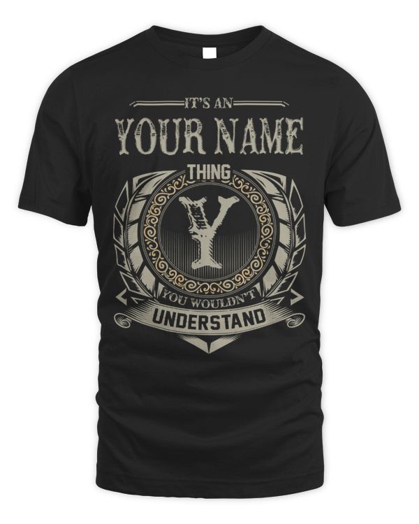 It's An Your Name Thing You Wouldn't Understand D8 Front