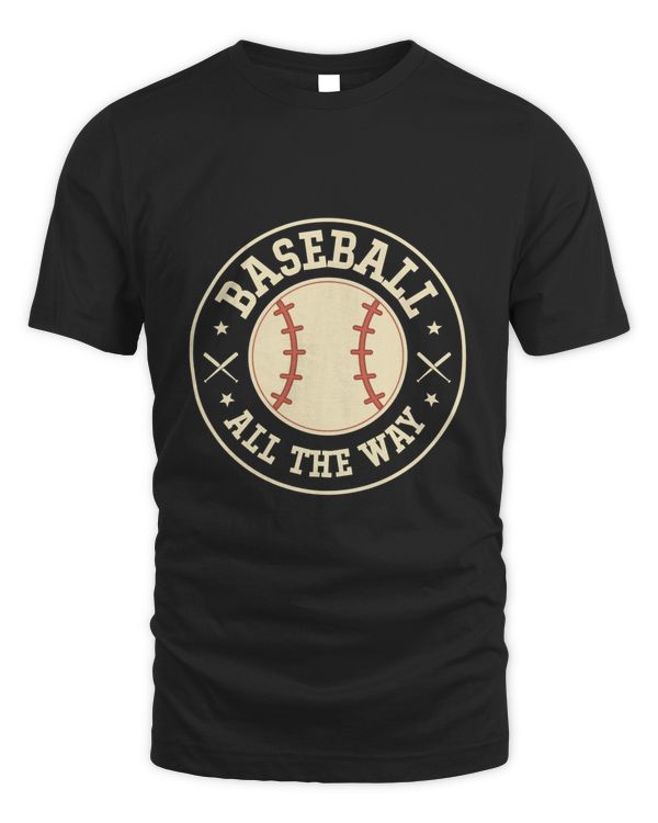 Baseball All The Way Baseball Shirts, Custom Baseball Shirt,Baseball Mom Shirt,Baseball Mama,Personalized Baseball Gifts,Baseball Team Shirt