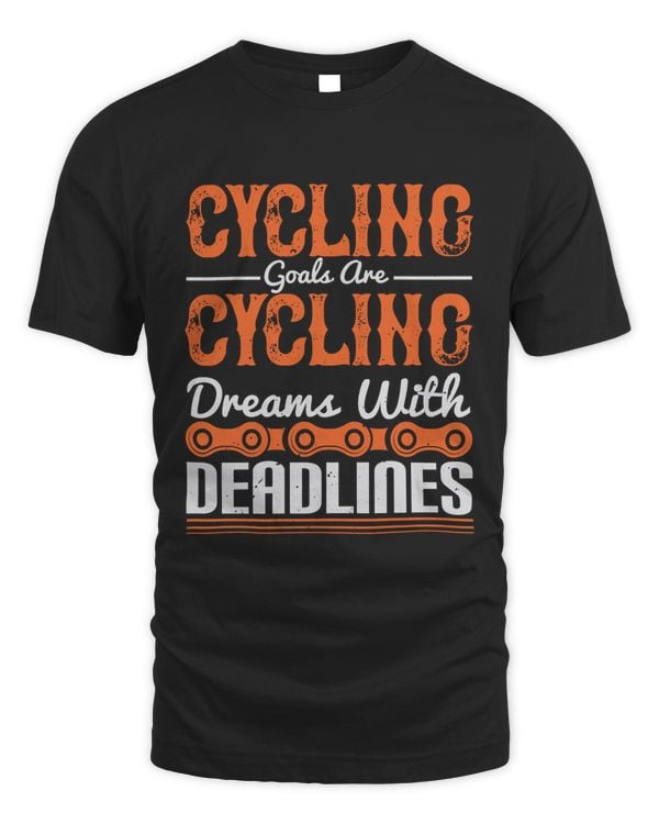Cycling Goals Are Cycling Dreams With Deadlines Bicycle Shirt, Cycling Shirt, Bicycle Shirt, Bike Gift, Bike Shirt, Bicycle Tshirt, Biking Shirt, Funny Cycling Shirt