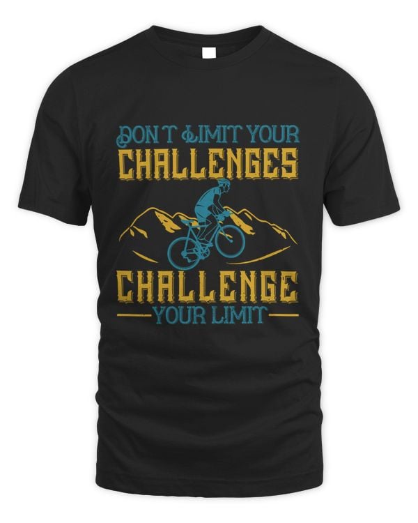 Don't Limit Your Challenges, Challenge Your Limit Bicycle Shirt, Cycling Shirt, Bicycle Shirt, Bike Gift, Bike Shirt, Bicycle Tshirt, Biking Shirt, Funny Cycling Shirt