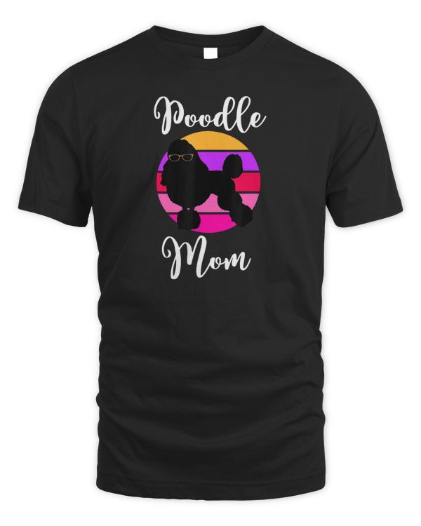 Poodle dog shirt poodle mom T-Shirt