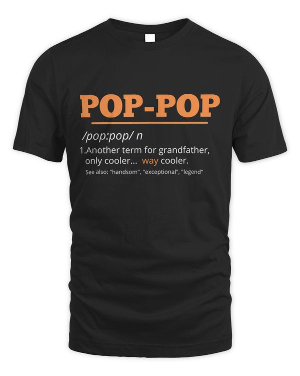 Pop Pop Gifts Grandpa Fathers Day T-Shirt