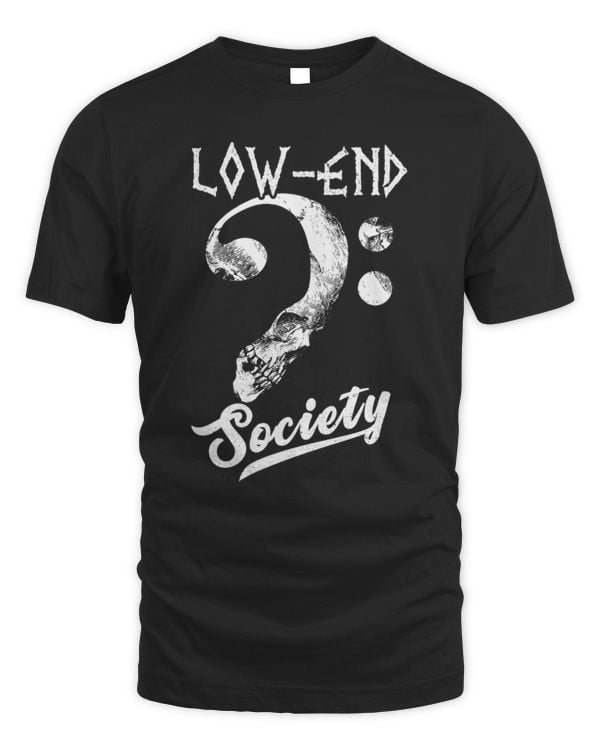 Low End Society - Bassist