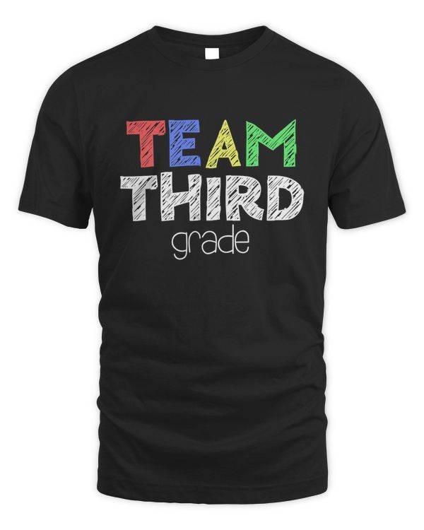 Team Third Grade  3rd Grade Back To School Shirt