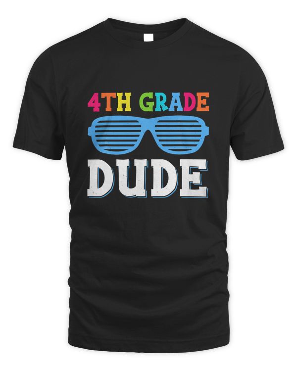 Fourth Grade Dude 4th Grade Teachers Students Back To School