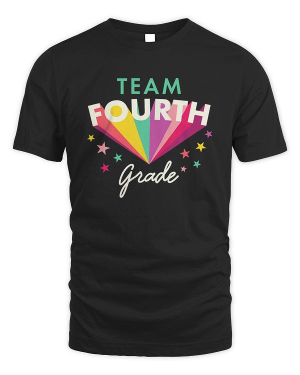 Team 4th Fourth Grade Teacher Back To School Top