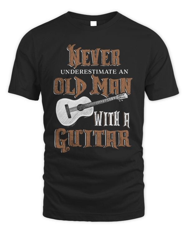 Never Underestimate An Old man With A Guitar - Acoustic Guitar