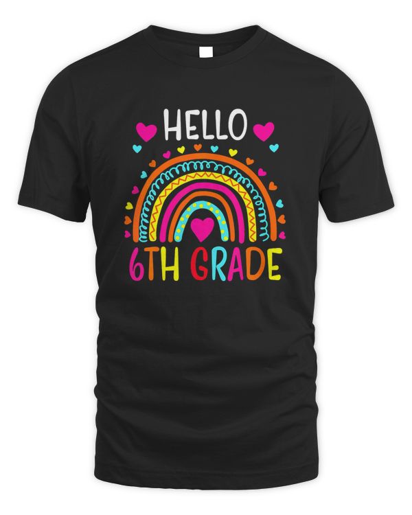 Hello 6th Grade Squad Back To School Teachers Kids Rainbow T-Shirt