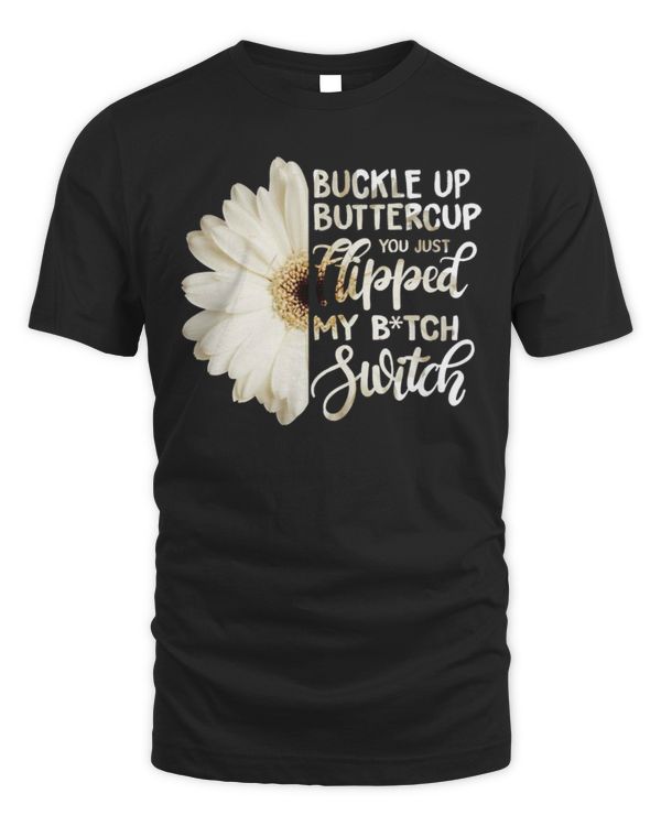 Hippie Buckle Up Buttercup