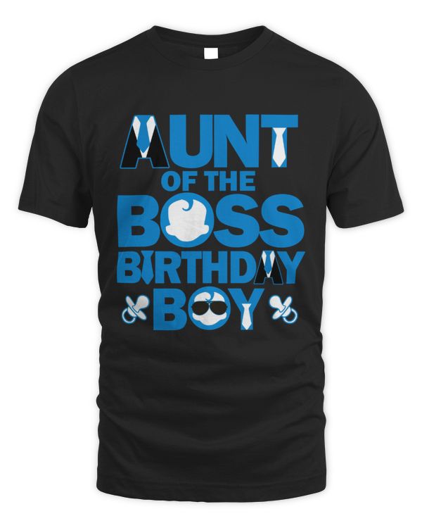 Aunt Of The Boss Birthday Boy