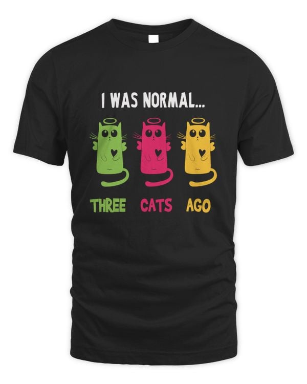 I Was Normal Three Cats Ago