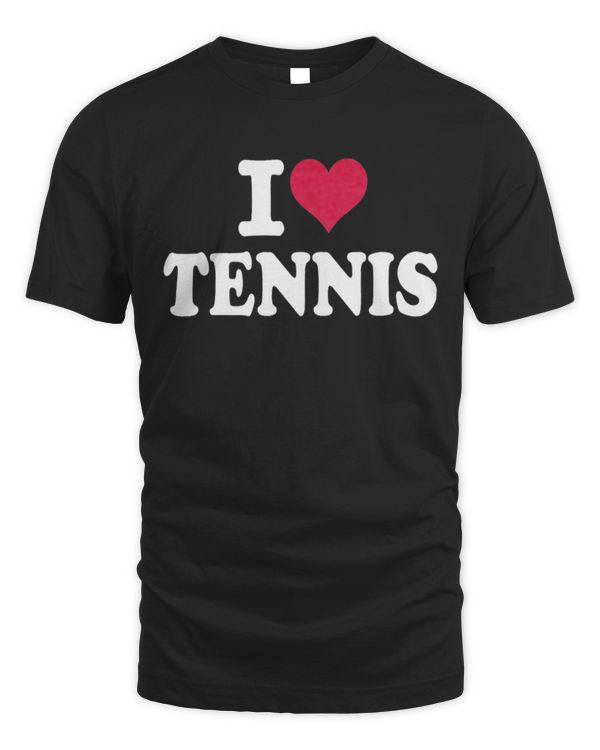 I love tennis