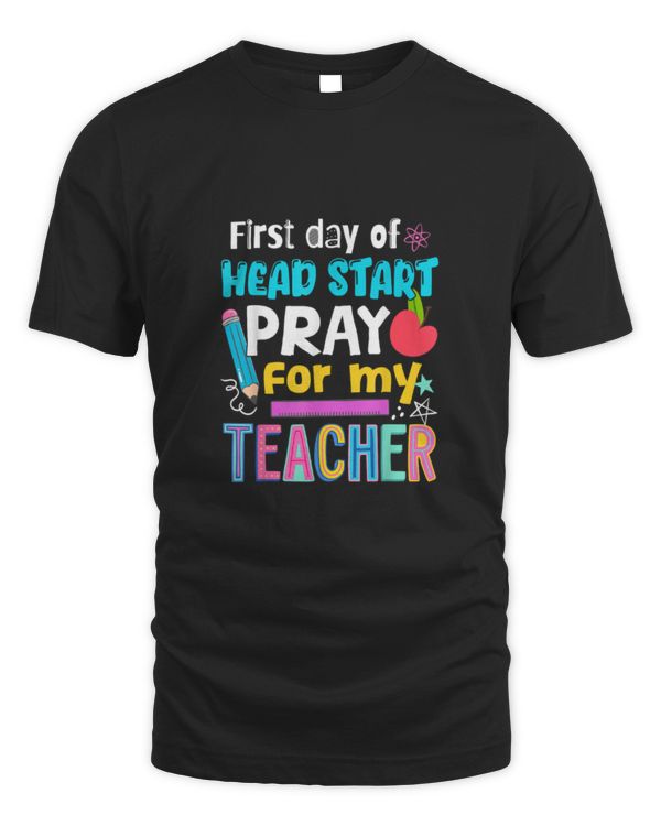 First Day Of Head Start Pray For My Teacher Hello Head Start
