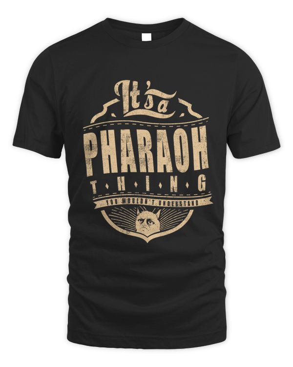 PHARAOH THINGS D4