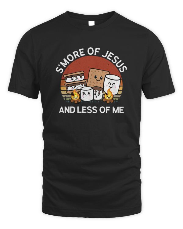 S'more Of Jesus And Less Of Me Funny BBQ