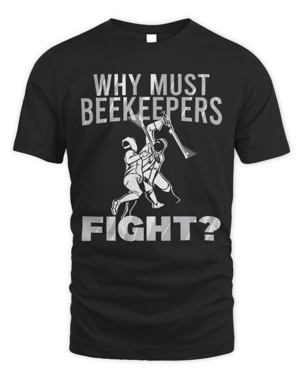 why must beekeepers fight?