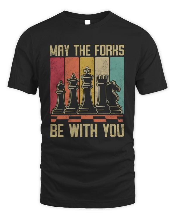May The Forks Be With You T-Shirt, Chess Shirt, Chess Player Gift, Chess Lover Gift