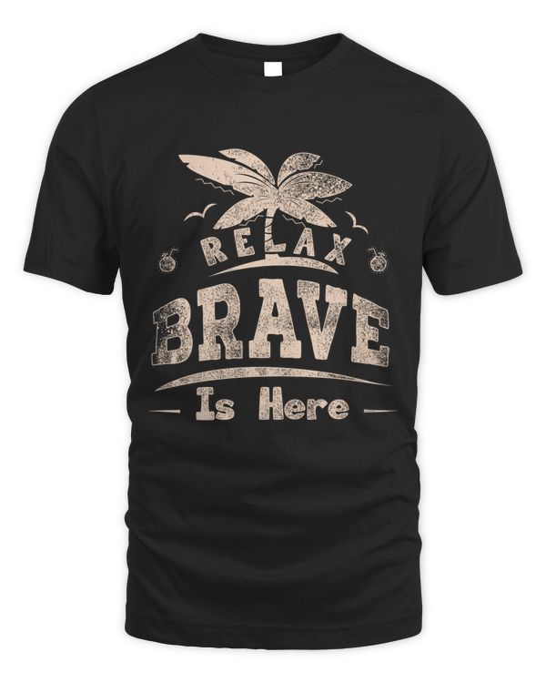BRAVE HERE