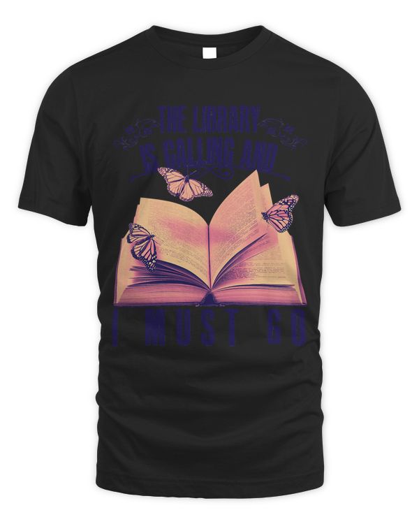 The Library Is Calling And I Must Go Funny Bookworm Reading