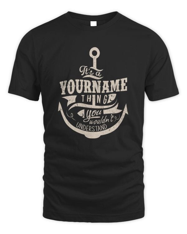 Personalized '[Your Name] Thing' T-Shirt - Unique Anchor Style Gift - LT23