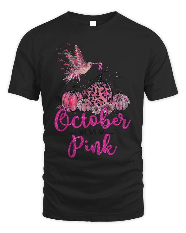 In October We Wear Pink Hummingbird Breast Cancer Awareness
