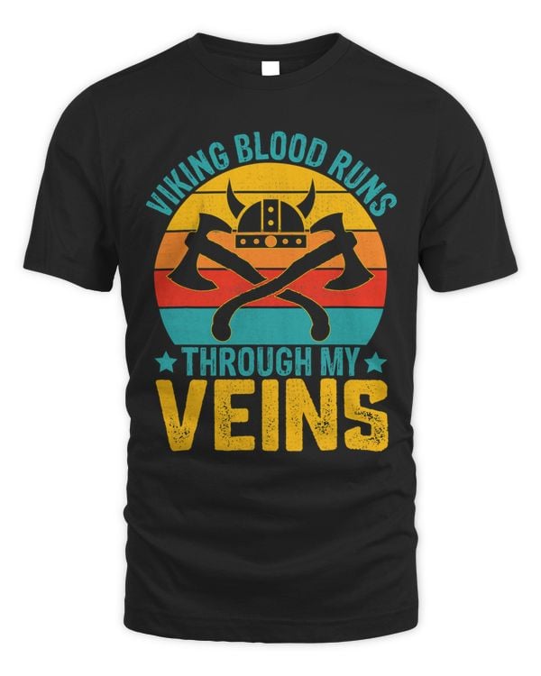 Viking Blood Runs Through My Veins