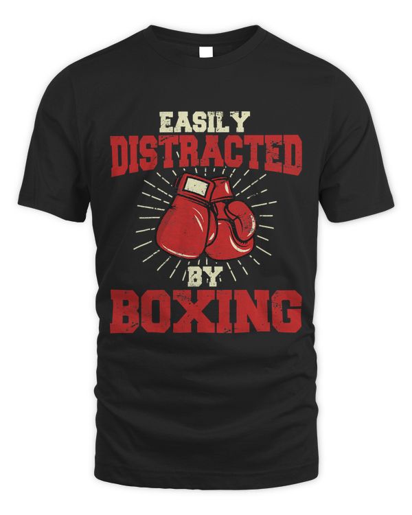 Easily Distracted By Boxing Funny Boxing Lover Workout Lover