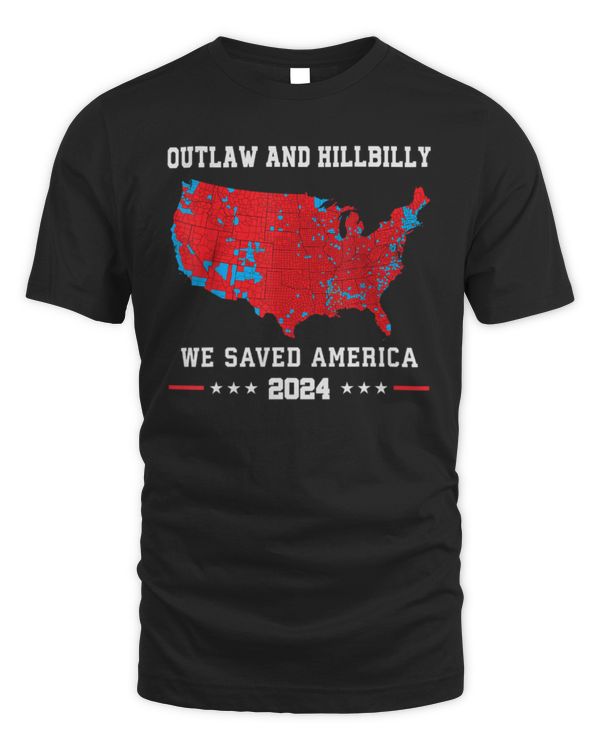 Outlaw Hillbilly We Saved America Shirt Presidential Election Map Sweatshirt