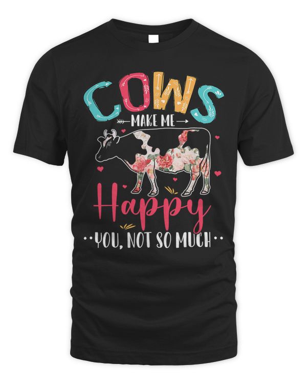 Cow Mooey Funny Cows Happy You Not So Much Cute Floral Cow Farmer 65 Cows Heifer Daisy Cattle