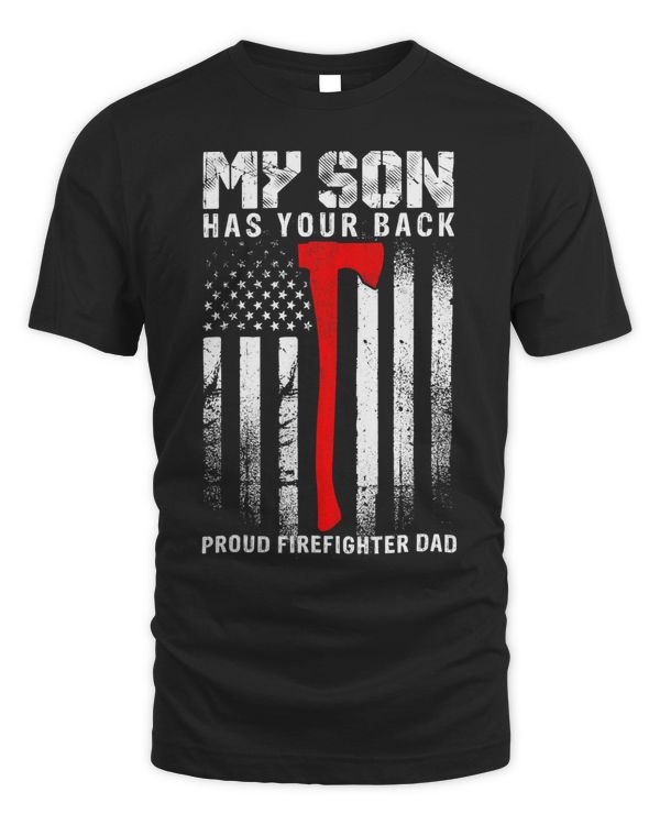Firefighter Fireman My Son Has Your Proud Firefighter Dad American 300 Firefighting