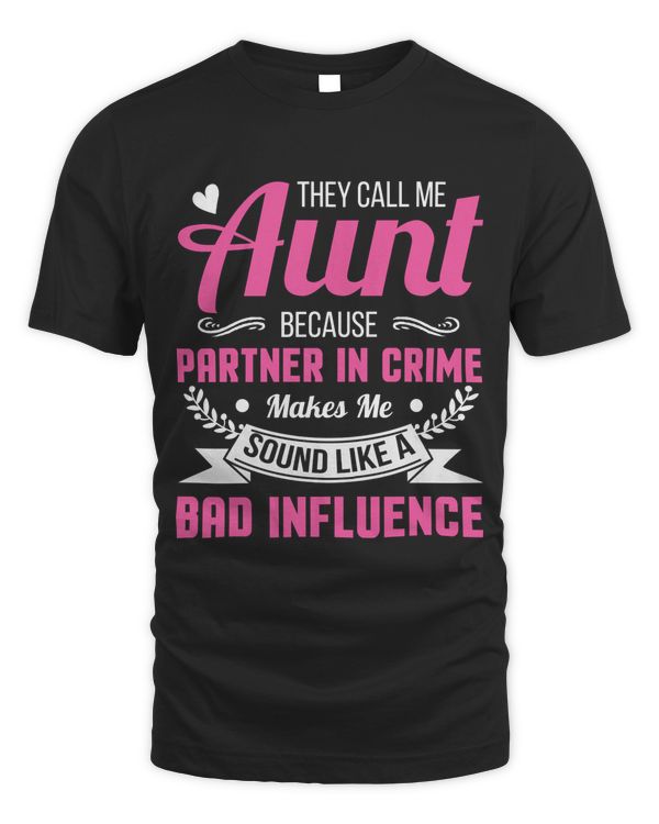 They call me aunt because partner in crime makes me sound like a bad influence