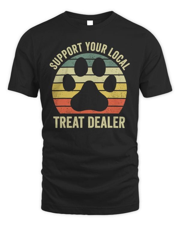Dog Treat Dealer Funny Humor Dog Owner Dog Treats Dog Lover TShirt