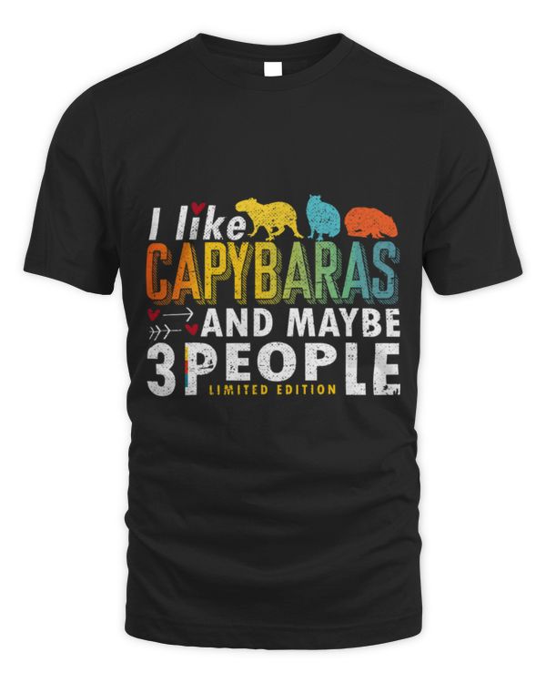 Capybara Pet Sayings I like Capybaras and maybe 3 people