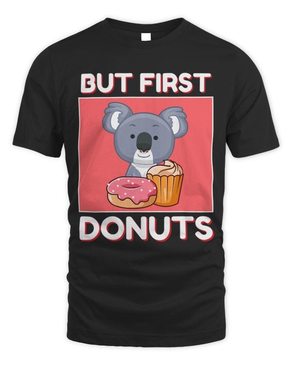 Koala Pet But First Donuts And Cupcake Japanese Style