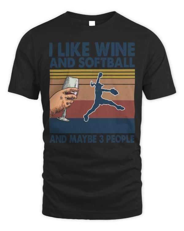 Softball I like Wine and Softball maybe people Softball Player