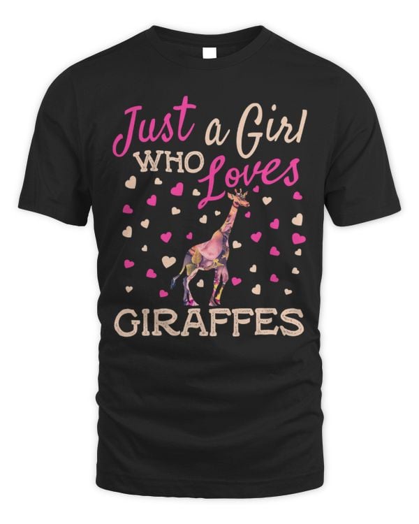Giraffe Pet Just a Girl Who Loves Giraffes Giraffes Lover Girls 69