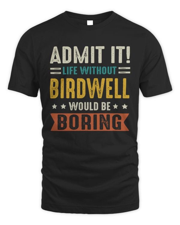 BIRDWELL