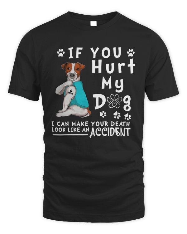 Jack Russell If You Hurt My Dog