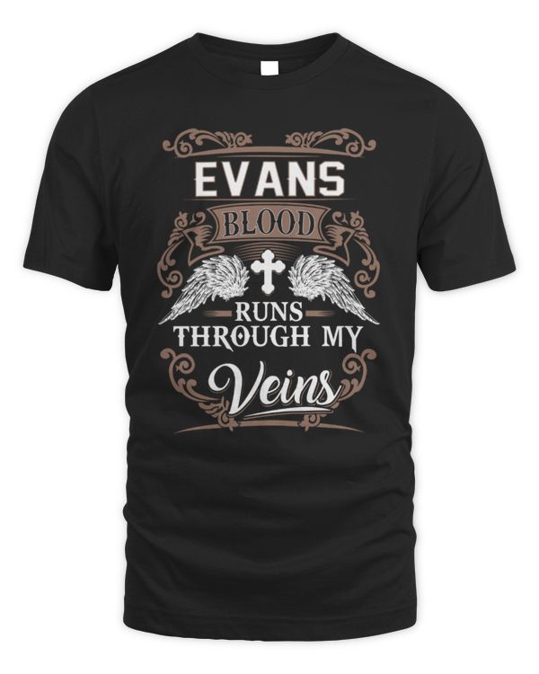 Evans blood runs through my veins
