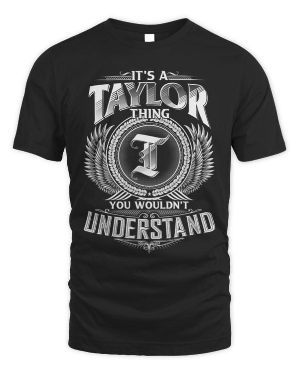 It's a Taylor thing you wouldn't understand