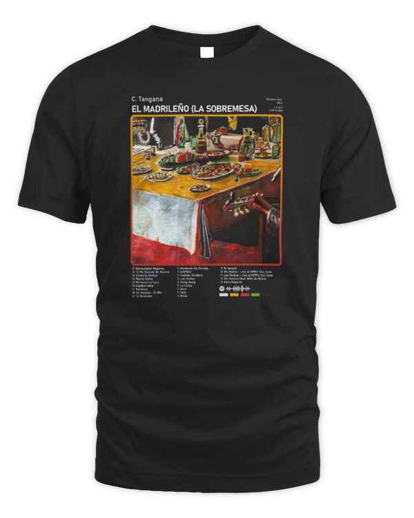 C Tangana El Madrileño (La Sobremesa) ALBUM Tangana Merch Shirt ctanganamerch