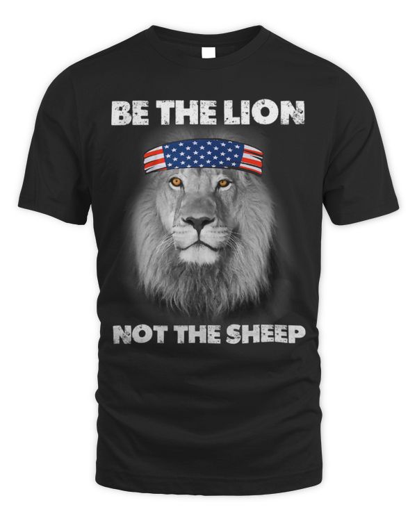 Lion Pet Be The Lion Not The Sheep Patriotic Lion American Patriot
