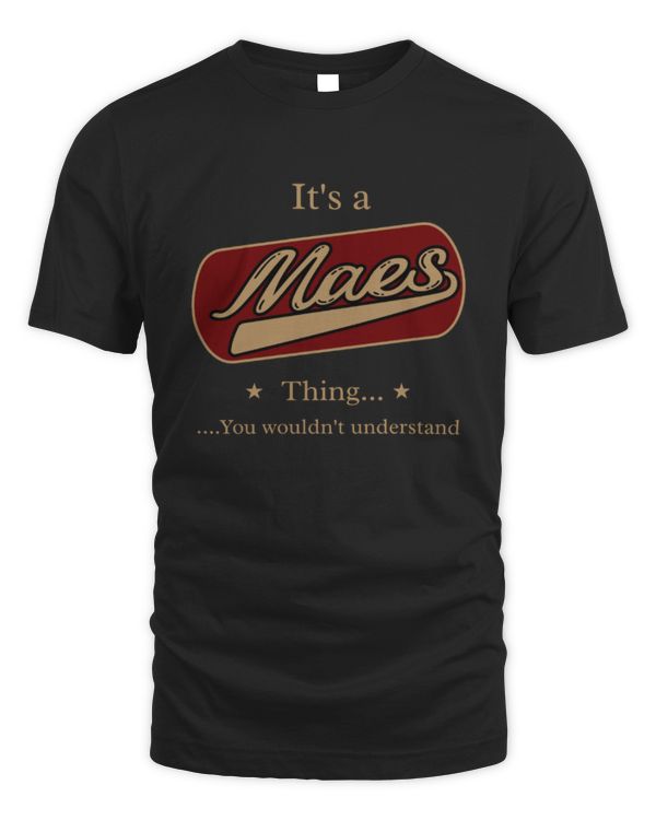 It's a Maes Thing You Wouldn't Understand D3