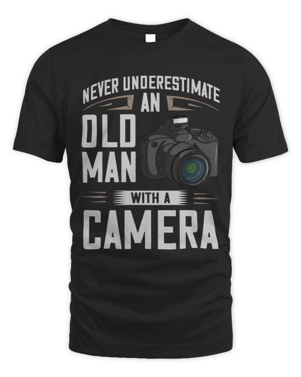 Mens Never Underestimate An Old Man With A Camera Gift T-Shirt
