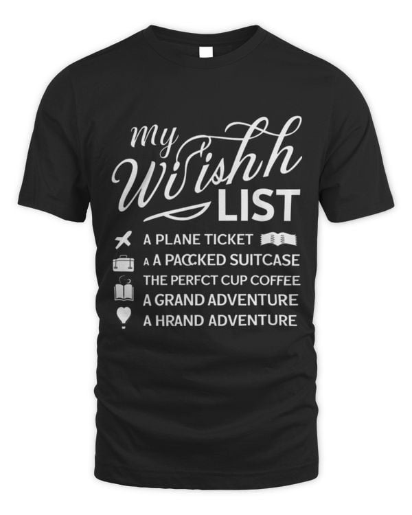 Drinker Coffee My Wish List Travel Adventure Coffee Themed