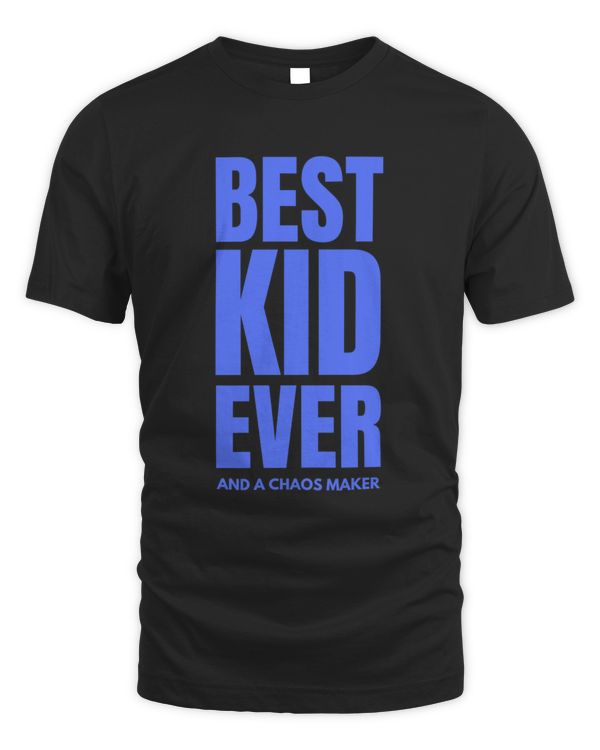 Best Kid Ever and a chaos maker favourite kid, worlds best kid