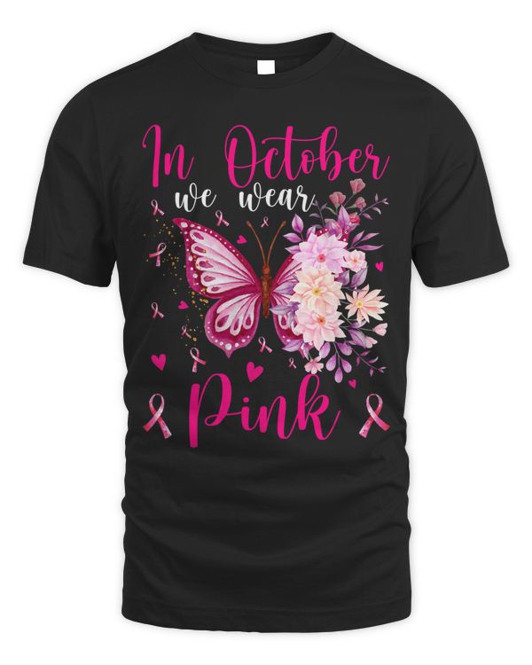 In October We Wear Pink Breast Cancer Awareness Butterfly